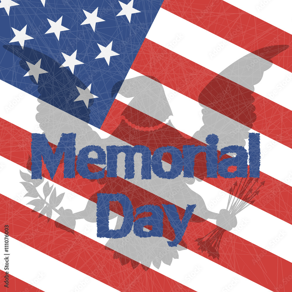 Obraz premium Happy Memorial day. American Eagle and flag for background
