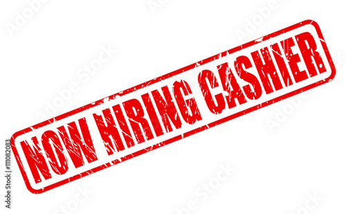 NOW HIRING CASHIER red stamp text