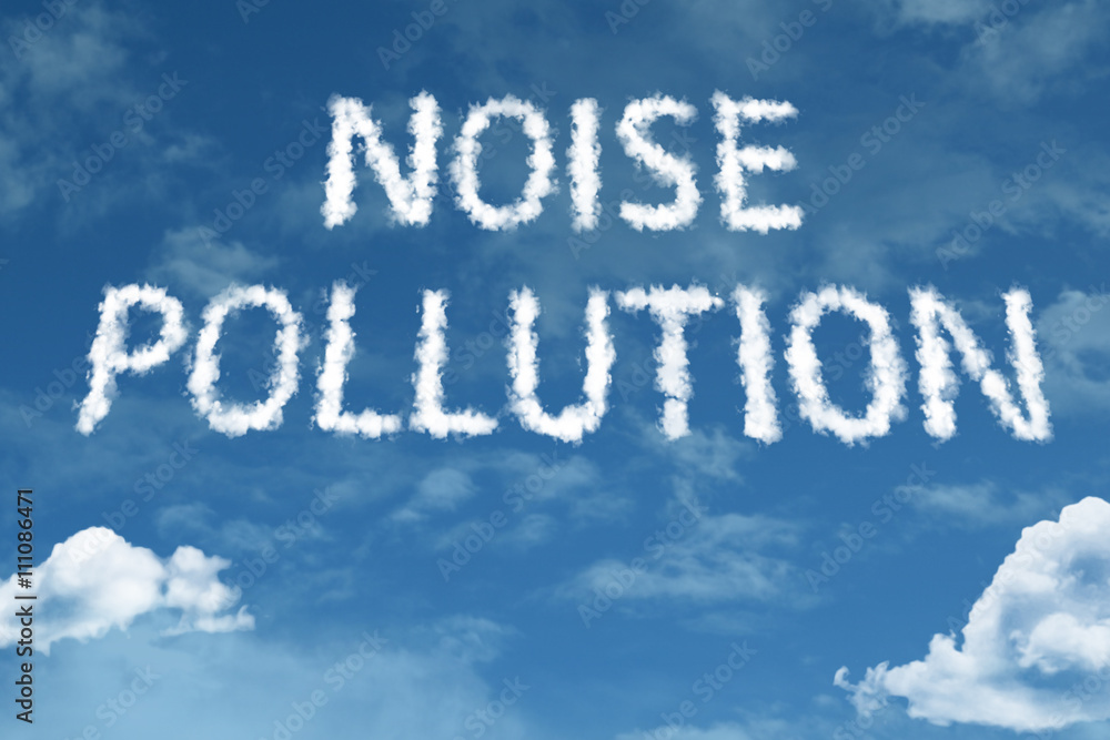 Noise Pollution cloud word with a blue sky Noise Pollution cloud word with a blue sky