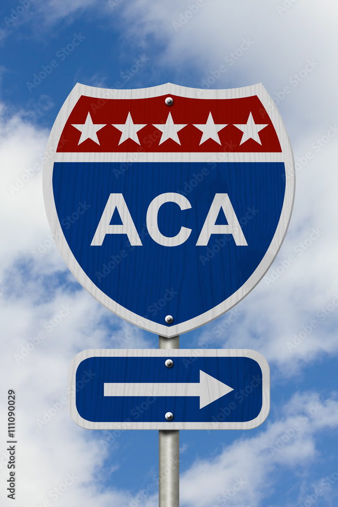 Way to get the Affordable Care Act Road Sign Way to get the Affordable Care Act Road Sign