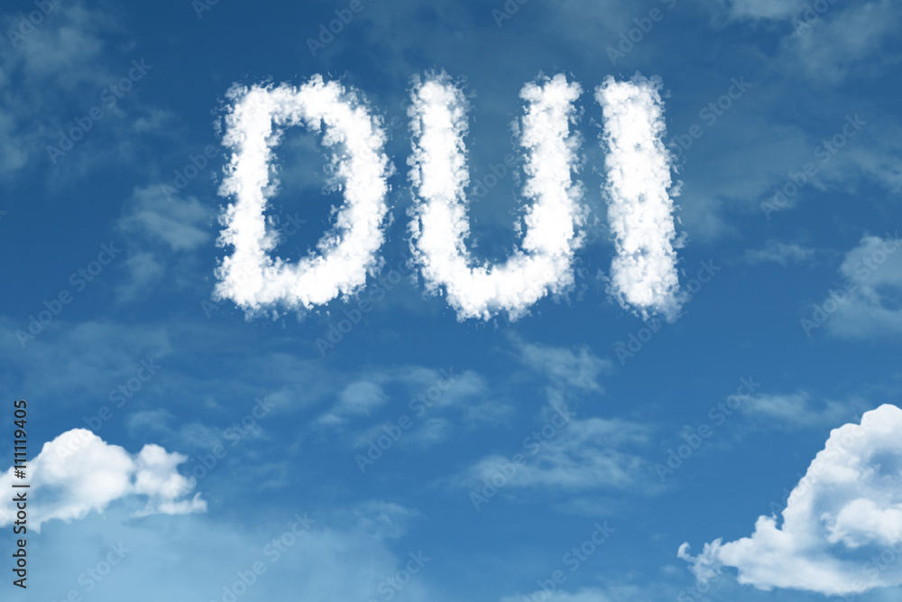 DUI cloud word with a blue sky DUI cloud word with a blue sky