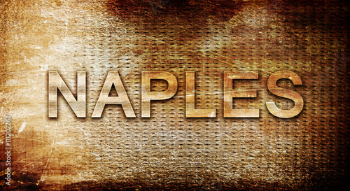 naples, 3D rendering, text on a metal background