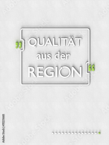 Qualität aus der Region - Typo Rahmen