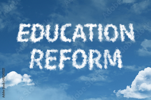 Obraz na plátne Education Reform cloud word with a blue sky