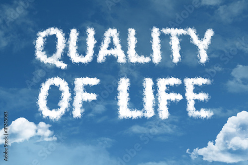Fotografie Quality of Life cloud word with a blue sky