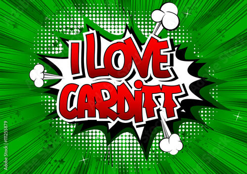Wallpaper Mural I Love Cardiff - Comic book style word. Torontodigital.ca