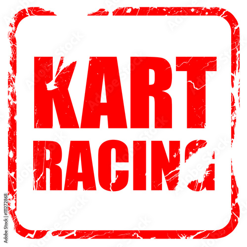 kart racing, red rubber stamp with grunge edges