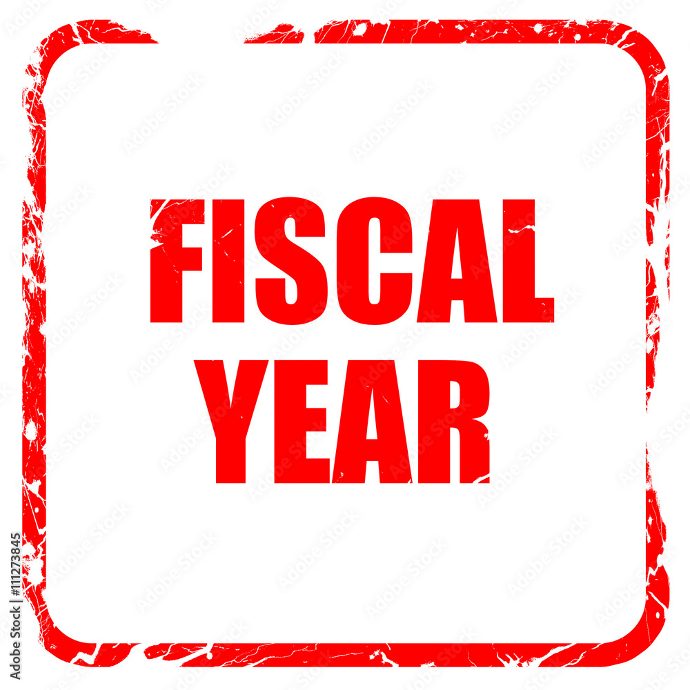 fiscal year, red rubber stamp with grunge edges fiscal year, red rubber stamp with grunge edges