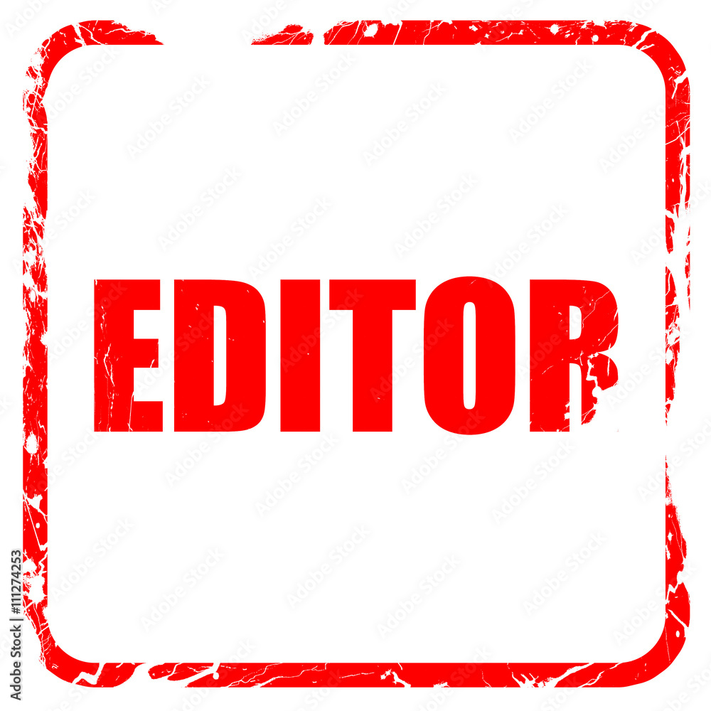 editor, red rubber stamp with grunge edges editor, red rubber stamp with grunge edges