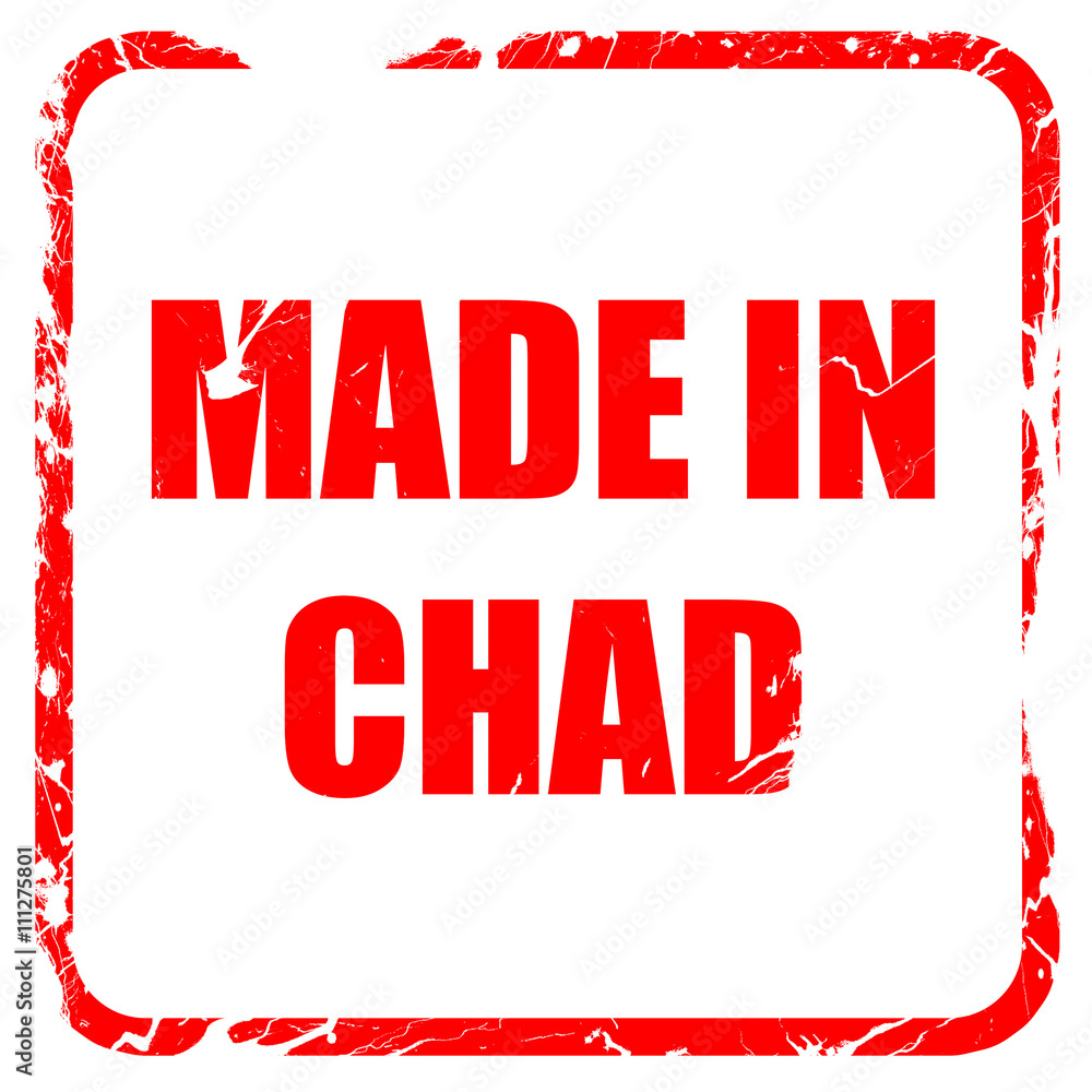 Made in chad, red rubber stamp with grunge edges Made in chad, red rubber stamp with grunge edges