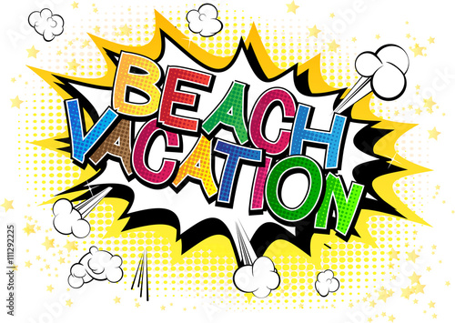 Fototapeta Beach Vacation - Comic book style word on comic book abstract background.