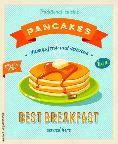 Best breakfast - vintage restaurant sign. Retro styled poster with pile of best in town pancakes with butter and maple syrup. Vector illustration, eps10.