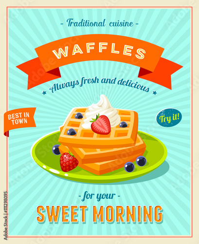 Best breakfast - vintage restaurant sign. Retro styled poster with pile of best in town waffles topped with whipped cream and berries. Vector illustration, eps10.