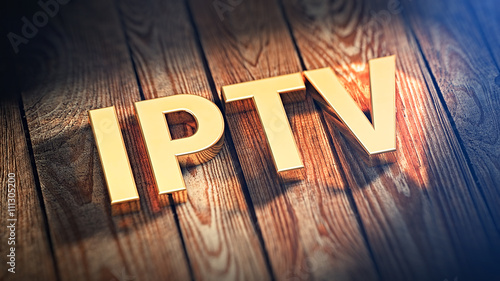 Acronym IPTV on wood planks