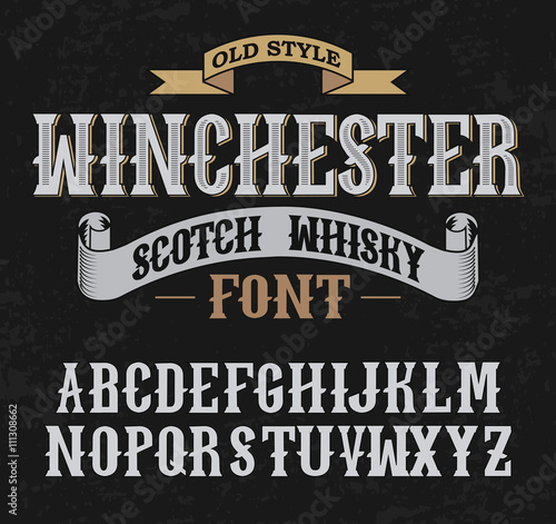 Winchester label font whith decoration design. Old style.