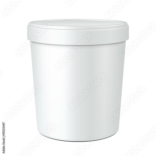 White Food Plastic Tub Bucket Container For Dessert, Yogurt, Ice Cream, Sour Cream Or Snack. Illustration Isolated On White Background. Mock Up Template Ready For Your Design. Product Packing 