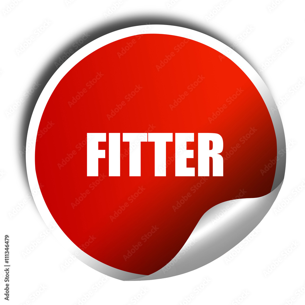 fitter, 3D rendering, red sticker with white text fitter, 3D rendering, red sticker with white text