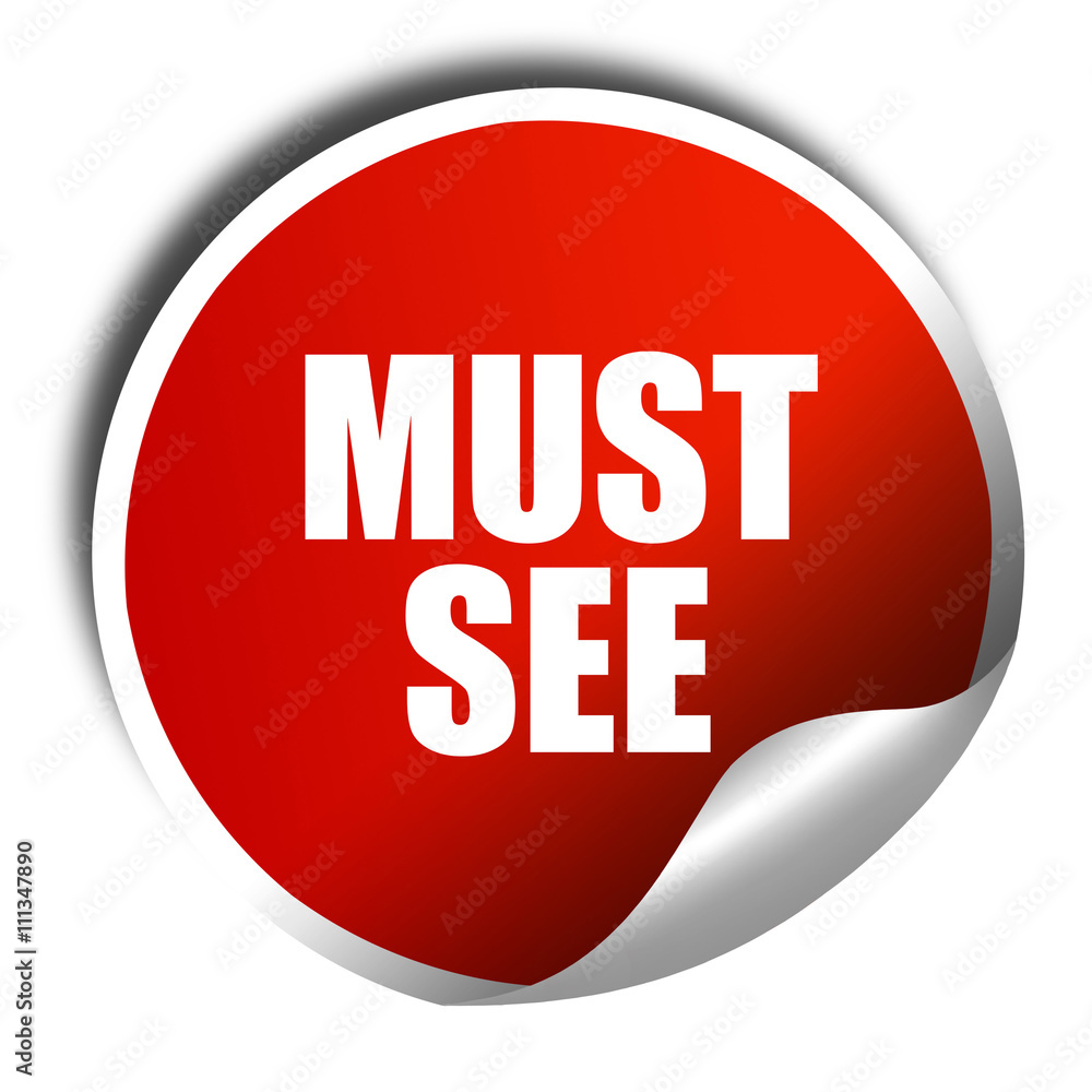 must see, 3D rendering, red sticker with white text must see, 3D rendering, red sticker with white text