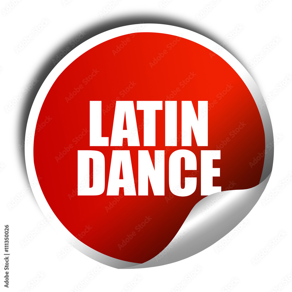 latin dance, 3D rendering, red sticker with white text latin dance, 3D rendering, red sticker with white text