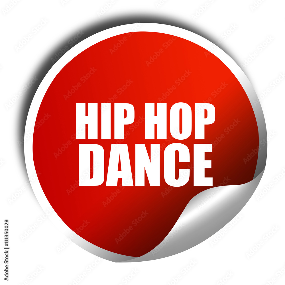 hip hop dance, 3D rendering, red sticker with white text hip hop dance, 3D rendering, red sticker with white text