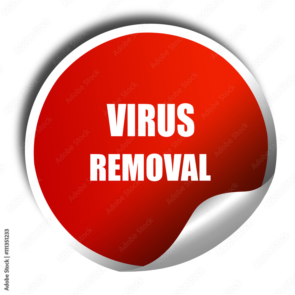 Virus removal background, 3D rendering, red sticker with white t
