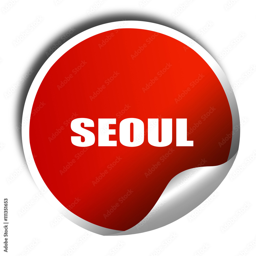 seoul, 3D rendering, red sticker with white text seoul, 3D rendering, red sticker with white text