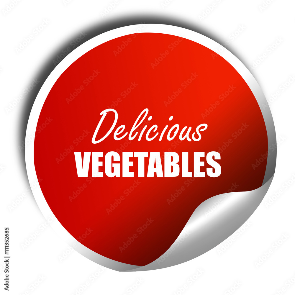Delicious vegetable sign, 3D rendering, red sticker with white t Delicious vegetable sign, 3D rendering, red sticker with white t