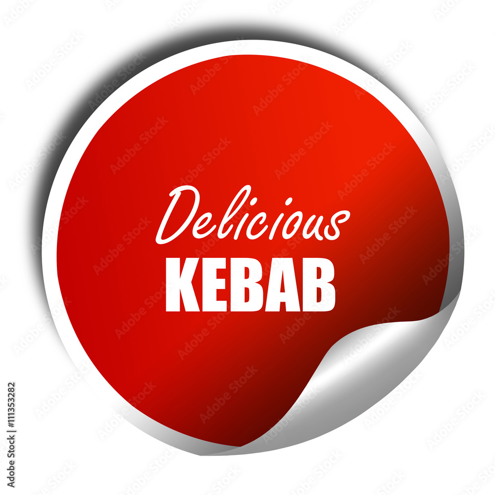 Delicious kebab sign, 3D rendering, red sticker with white text Delicious kebab sign, 3D rendering, red sticker with white text