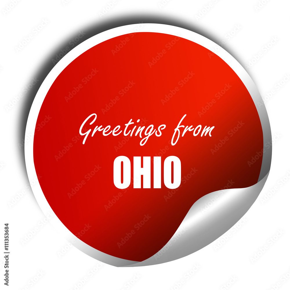 Greetings from ohio, 3D rendering, red sticker with white text Greetings from ohio, 3D rendering, red sticker with white text