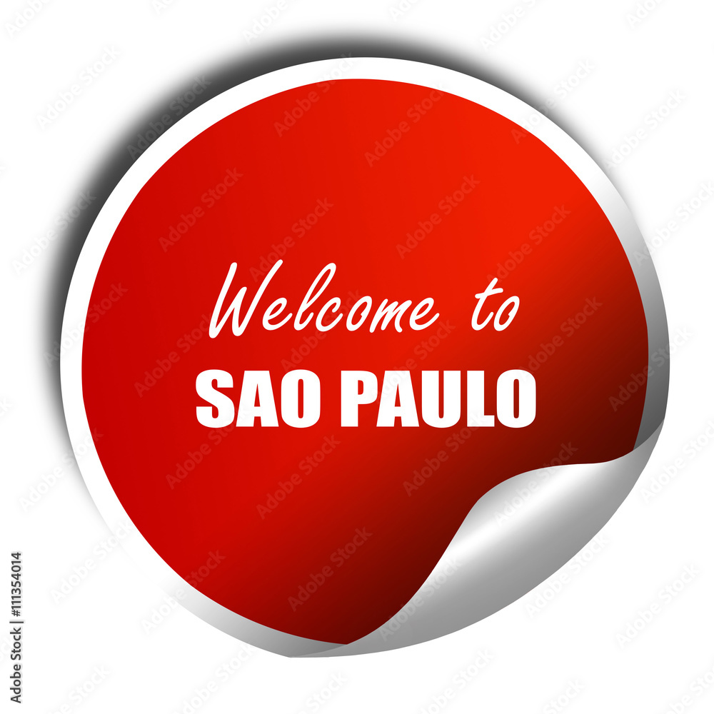 Welcome to sao paulo, 3D rendering, red sticker with white text Welcome to sao paulo, 3D rendering, red sticker with white text