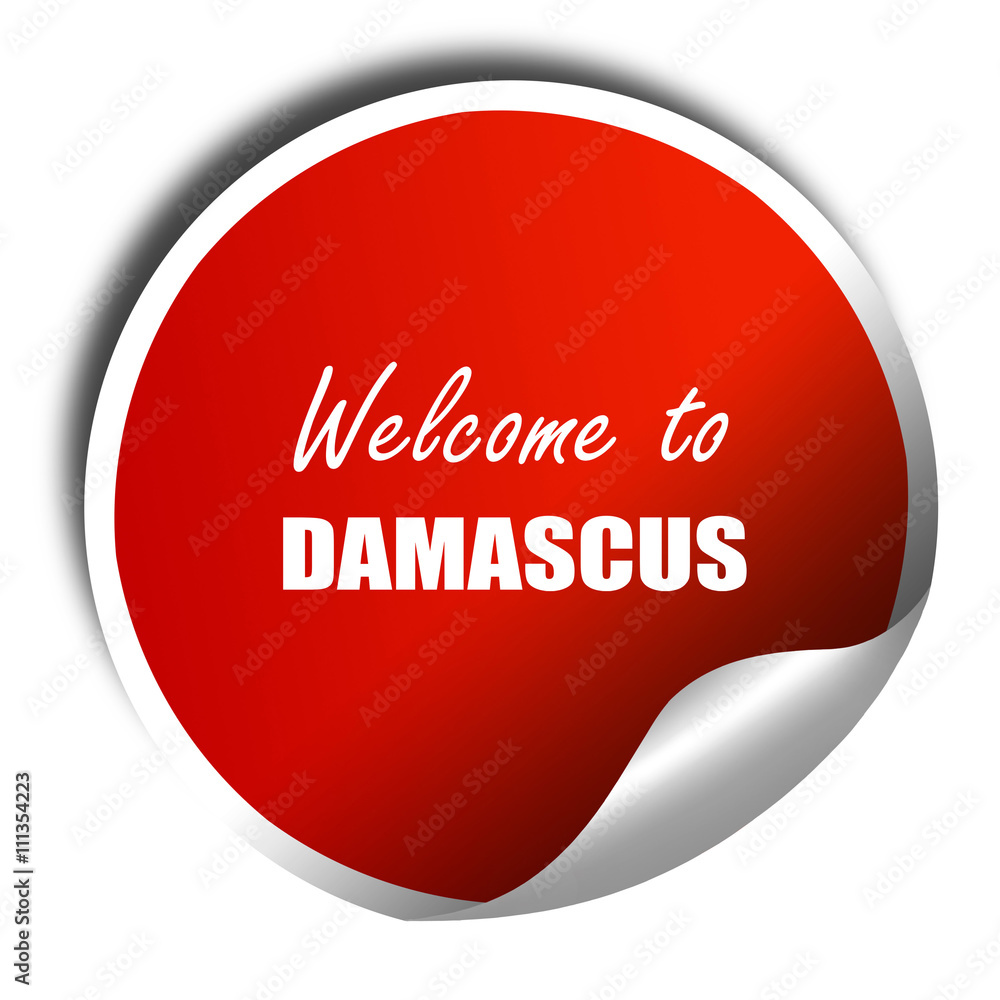 Welcome to damascus, 3D rendering, red sticker with white text Welcome to damascus, 3D rendering, red sticker with white text