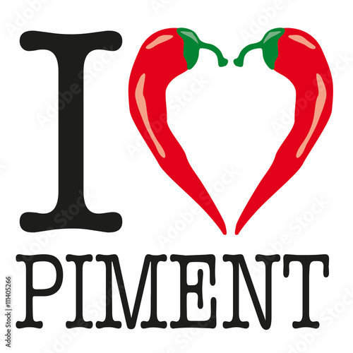 I love Piment - Piment - épice