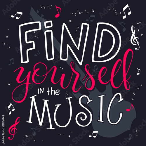Foto vector illustration of hand lettering text - find yourself in the music