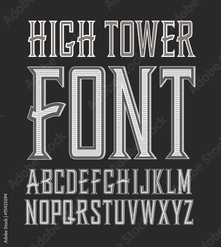 Vector handy crafted vintage label font. High tower