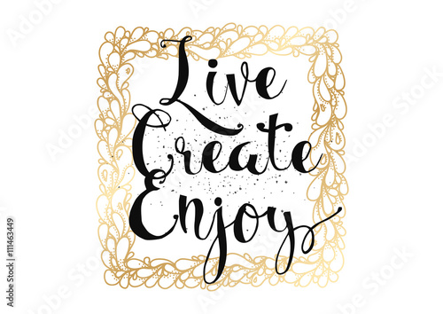 Foto Live create enjoy inscription