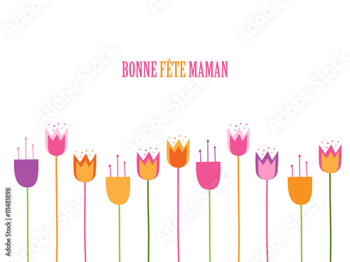 Carte « Bonne Fête, Maman» avec fleurs