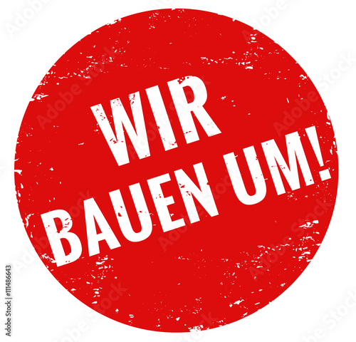 wir bauen um stempel rot