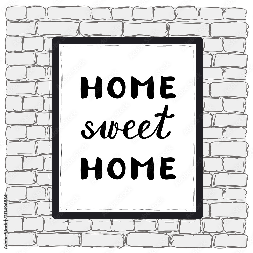 Home sweet home. Brush hand lettering. Home sweet home. Brush hand lettering.