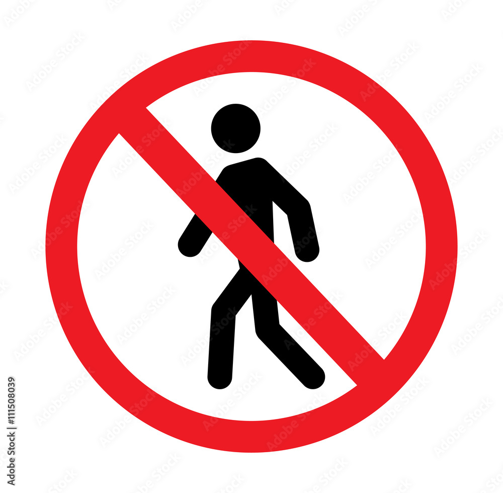 No Pedestrian sign on white background.vector illustration No Pedestrian sign on white background.vector illustration