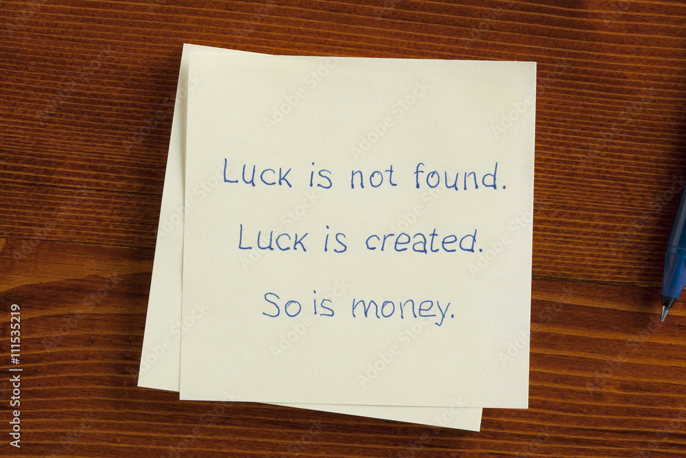 Luck is found handwritten on a note Luck is found handwritten on a note