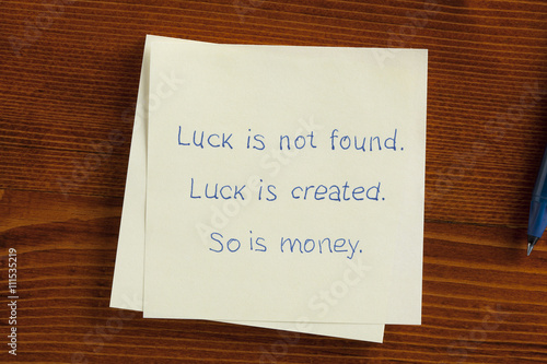 Luck is found handwritten on a note