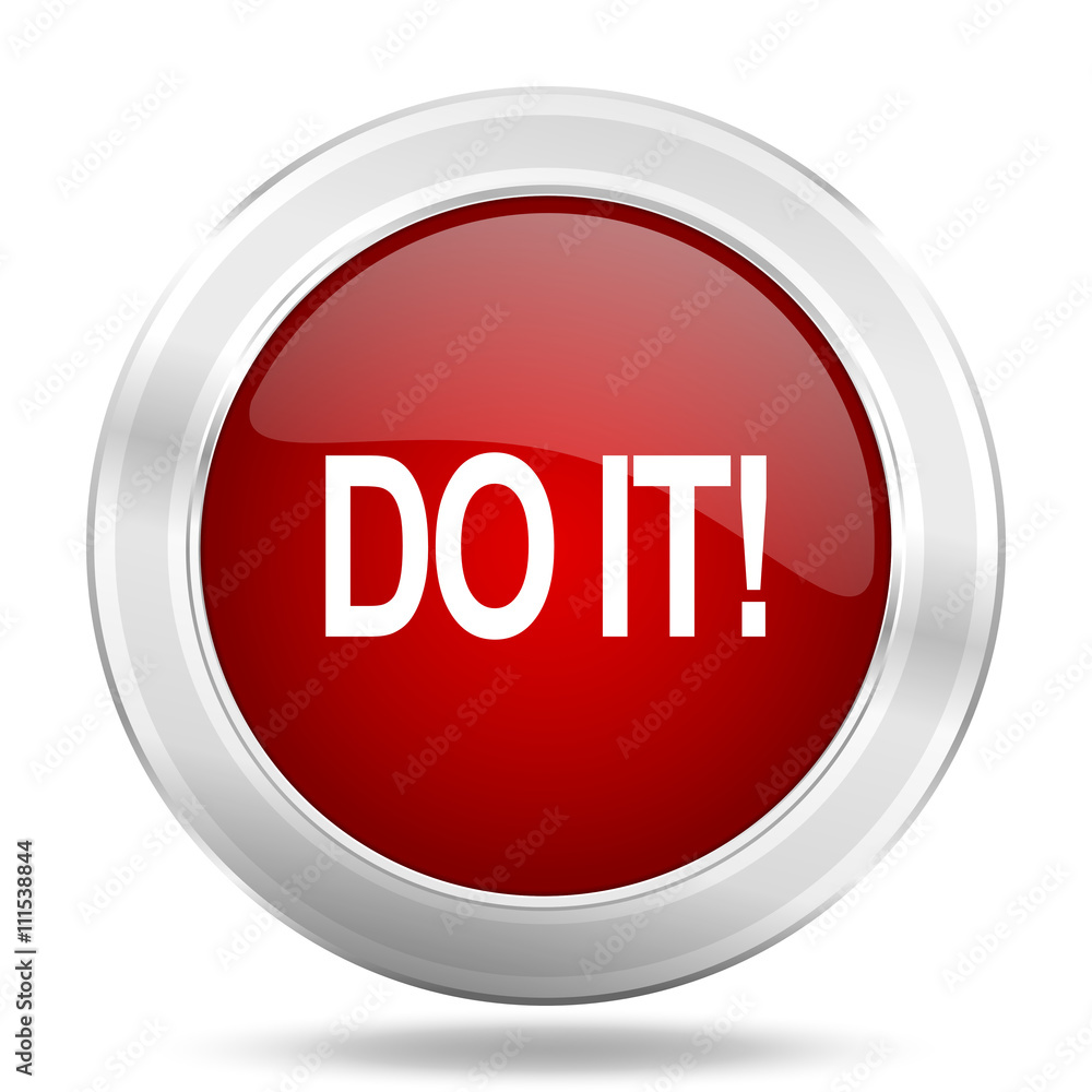 do it icon, red round glossy metallic button, web and mobile app design illustration do it icon, red round glossy metallic button, web and mobile app design illustration