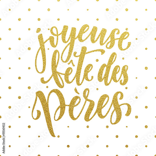 Joyeuse Fete Peres Father's Day greeting card. Gold glitter.