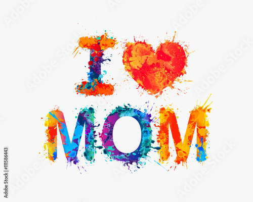 I love mom