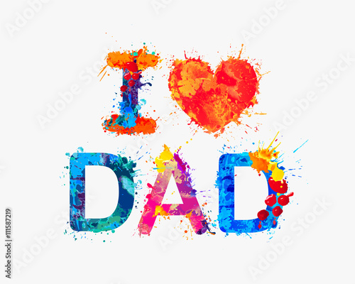 I love dad