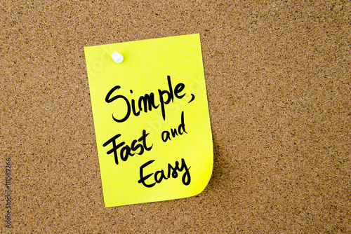 Simple, Fast and Easy written on yellow paper note