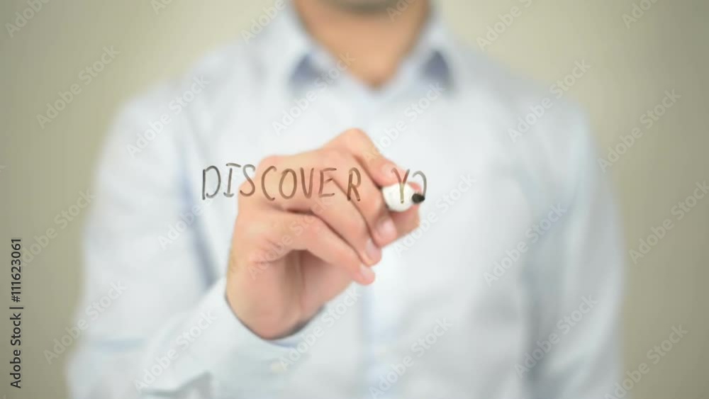 Discover Your Strengths , man writing on transparent screen Discover Your Strengths , man writing on transparent screen