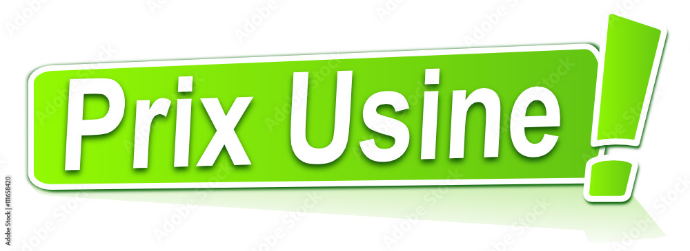 prix usine sur étiquette verte prix usine sur étiquette verte