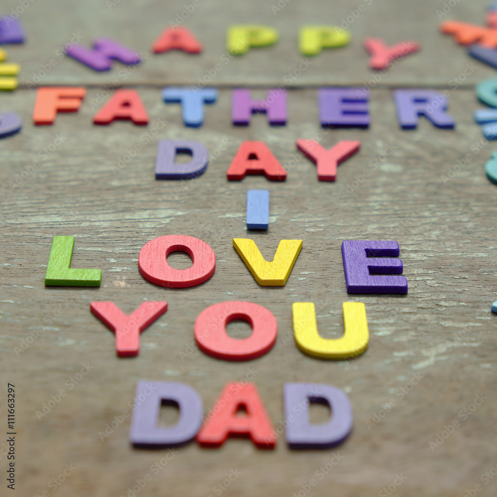 love you dad, happy father day love you dad, happy father day