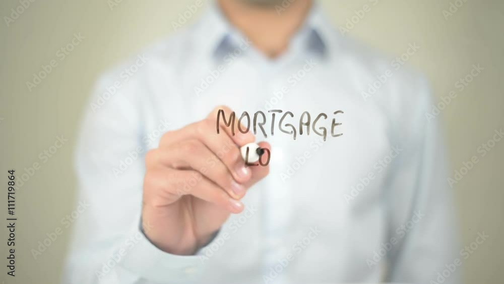 Mortgage Loan Approved , Man writing on transparent screen Mortgage Loan Approved , Man writing on transparent screen